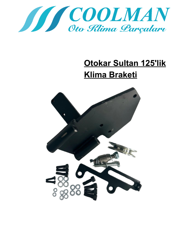Otokar Sultan 125'lik Klima Braketi