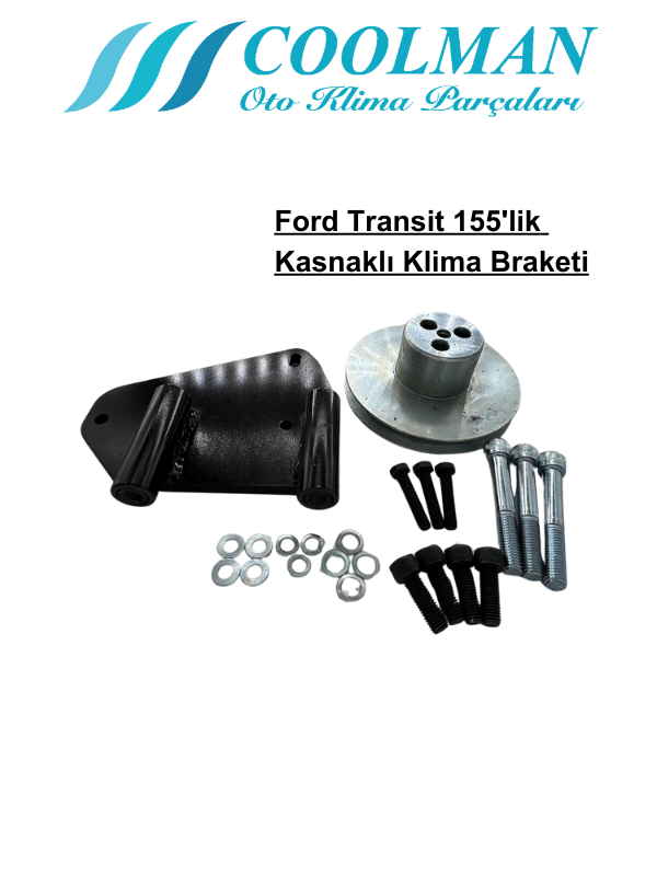 Ford Transit 155'lik Kasnaklı Klima Braketi
