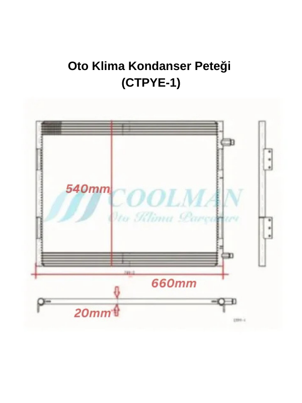 Oto Klima Kondenser Peteği Radyatörü (CTPYE-1) Oto Klima Kondenser Peteği Radyatörü (CTPYE-1)